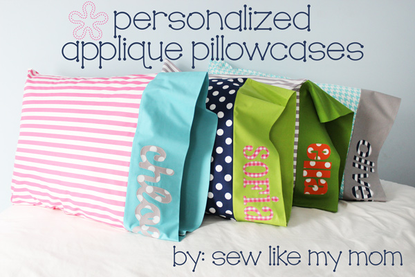 Sew Like My Mom | Applique Pillowcases